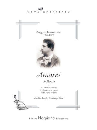 Leoncavallo - Amore! for voice and harp or piano, ed. D. Piana (High voice)