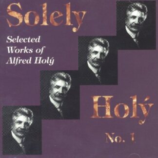 CD: Solely Holý, Selected Works of Alfred Holý, by selected harpists