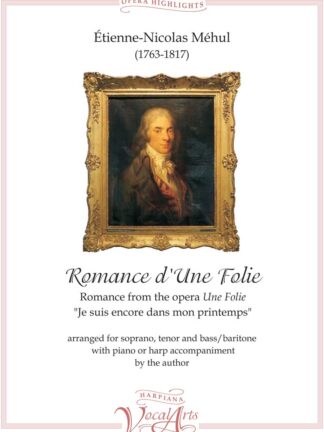 Méhul - Romance d’Une Folie, for soprano, tenor and bass/baritone with piano or harp