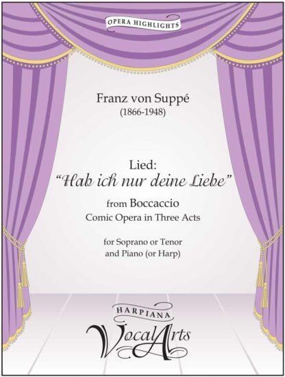 Suppé, Lied: "Hab ich nur Deine Liebe" for soprano or tenor and piano (or harp)