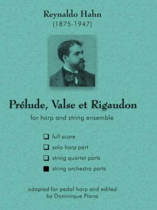 Hahn, R. - Prélude, Valse et Rigaudon, ed. D. Piana - set of full string orchestra parts