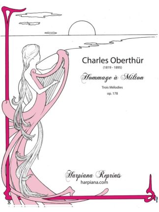 Oberthür - Hommage à Milton, Trois Mélodies, op. 178