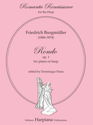 Burgmüller - Rondo op. 1 for piano or harp, ed. by D. Piana
