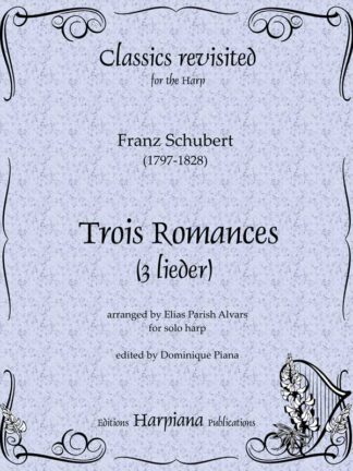 Schubert - 3 Romances (Lieder) arr. Liszt/Parish Alvars