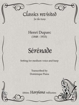 Duparc - Sérénade, tr. D. Piana, for medium voice and harp