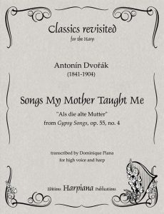 Dvork Songs My Mother Taught Me