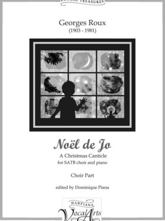 Roux - Noël de Jo, A Christmas Canticle for SATB choir and piano, choir part
