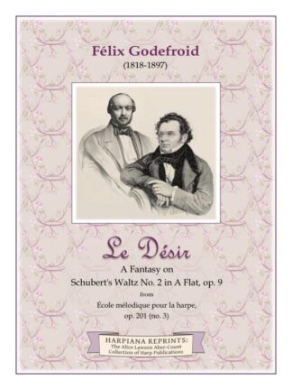 Godefroid, F. - Le Désir, A Fantasy on Schubert's Waltz no. 2