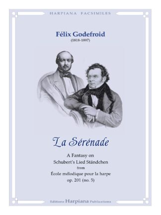 Godefroid, F. - La Sérénade, A Fantasy on Schubert's Lied Ständchen