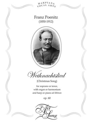 Poenitz - Weihnachtslied op. 60, Christmas Song for high voice with organ or harp
