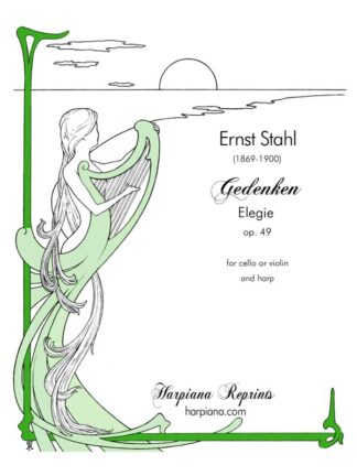 Stahl - Gedenken, Elegie op. 49, for cello (or violin) & harp