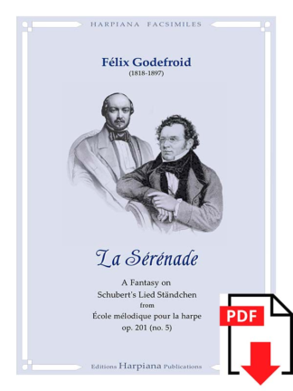 Godefroid, F. – La Sérénade, A Fantasy on Schubert’s Lied Ständchen (digital download)